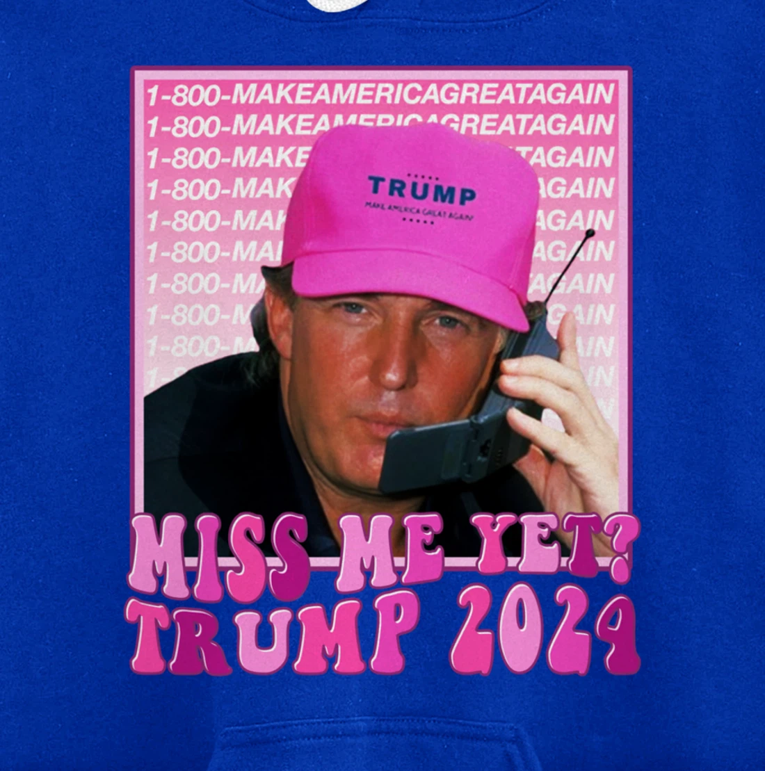 Miss Me Yet Trump 2024 Take America Back Election Patriotic Pullover Hoodie