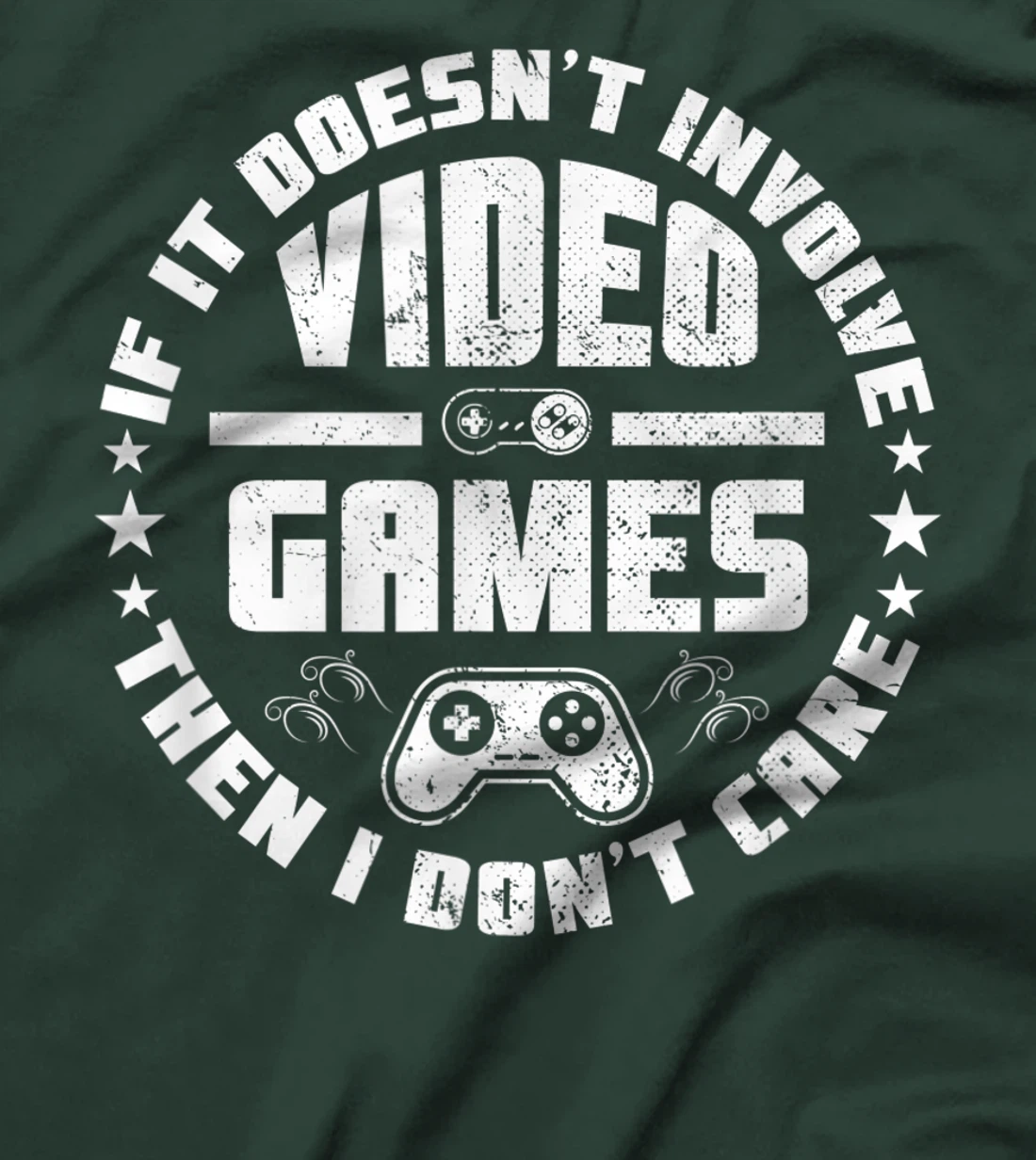 If It Doesn't Involve Video Games I Don't Care Funny Gamer T-Shirt, Kid T-Shirt and Women T-Shirt