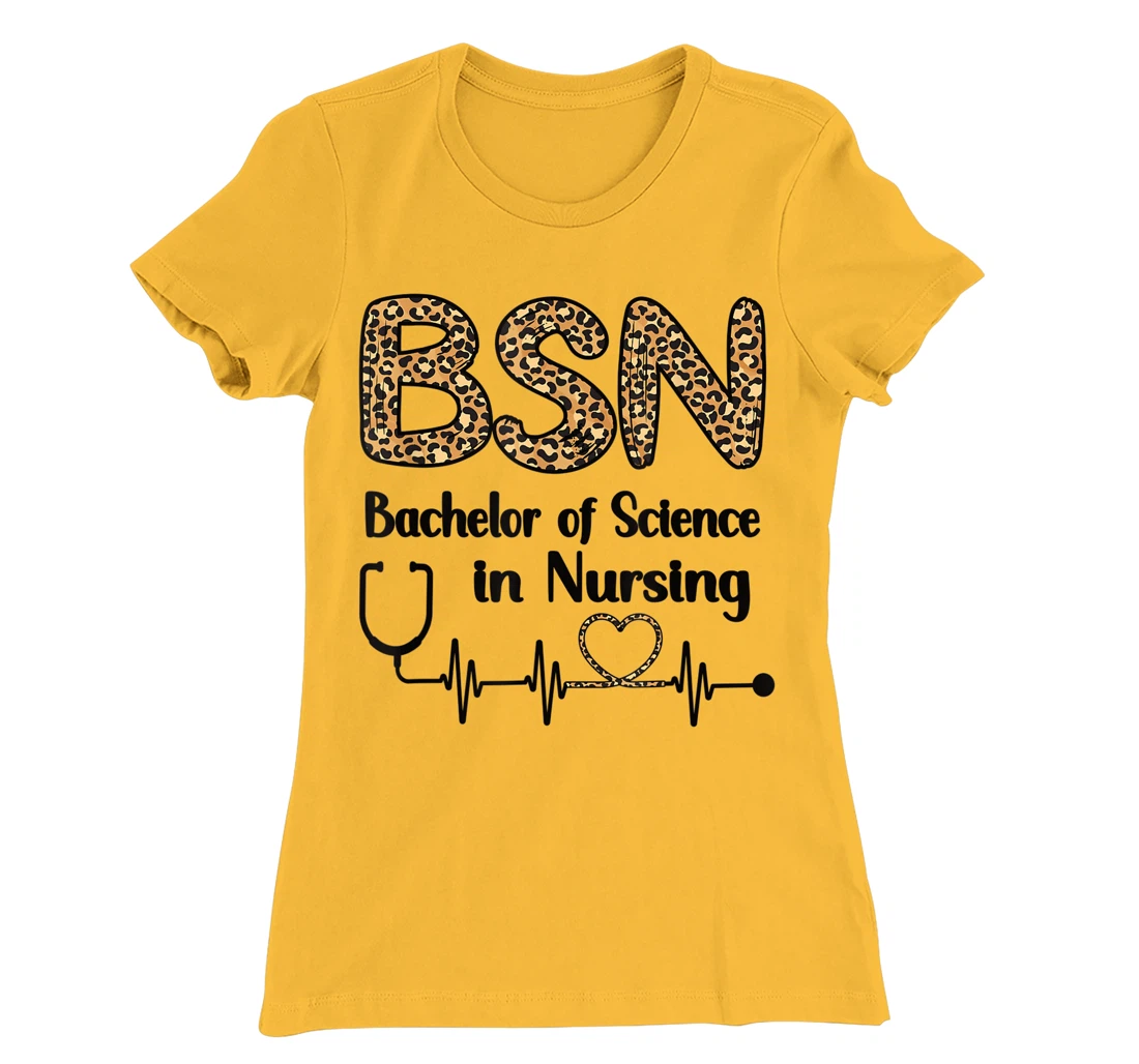 Womens BSN Bachelor Of Science In Nursing Student Graduation T-Shirt, Women T-Shirt