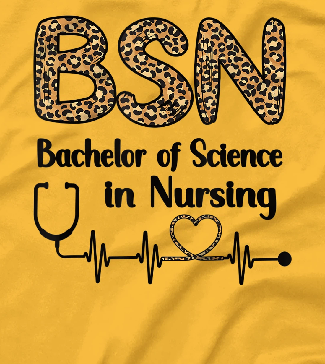 Womens BSN Bachelor Of Science In Nursing Student Graduation T-Shirt, Women T-Shirt