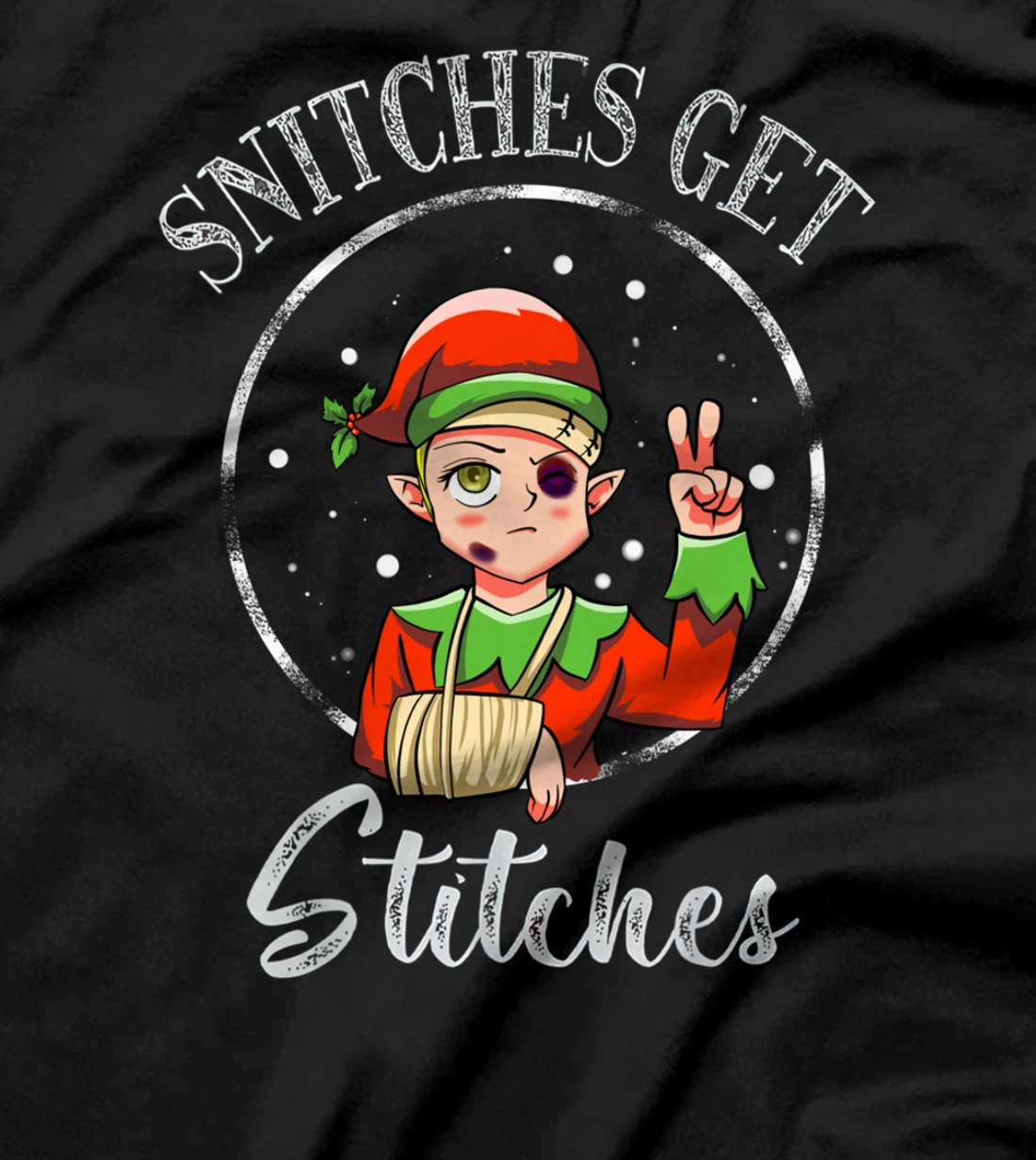 Snitches Get Stitches Elf Xmas Funny Snitches Get Stitches T-Shirt