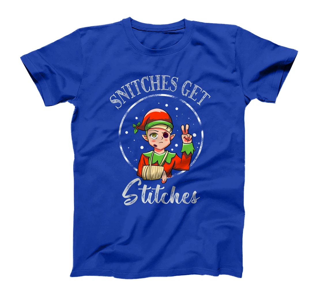 Snitches Get Stitches Elf Xmas Funny Snitches Get Stitches T-Shirt