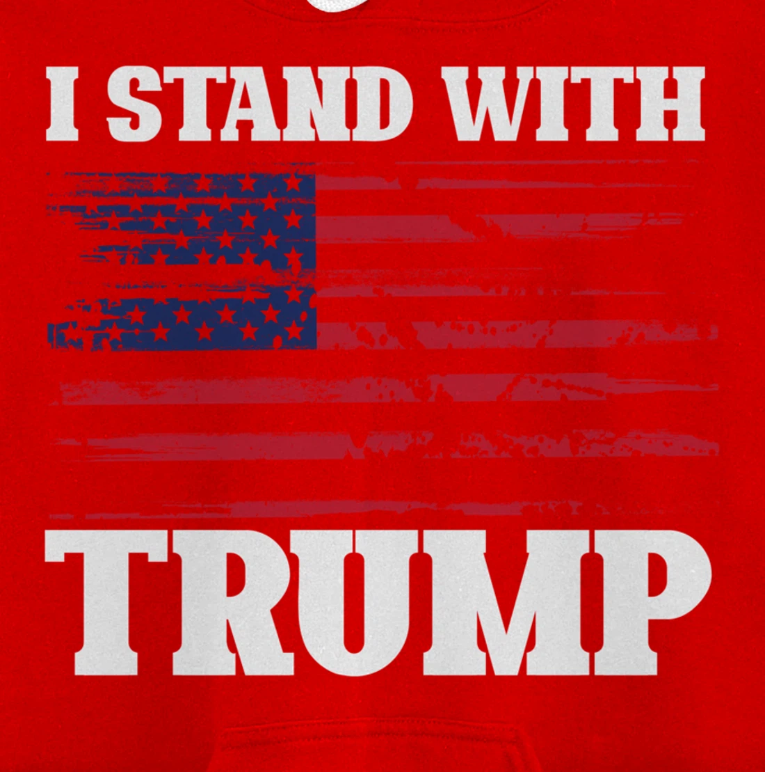 Pro Trump Supporter Trump Shirt I Stand With Trump Pullover Hoodie