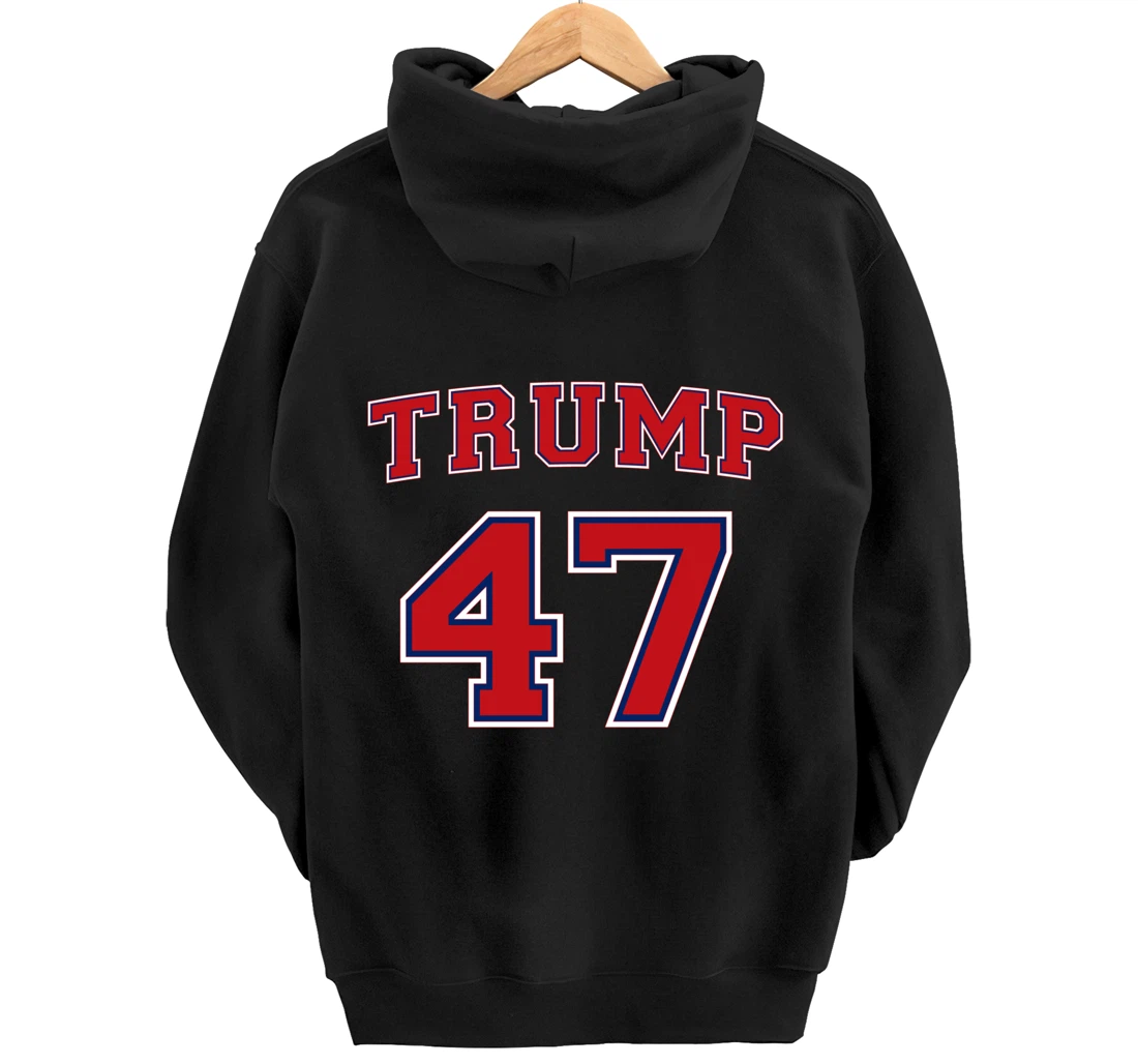 47 Trump 2024 Vote President Donald Trump 47th President Pullover Hoodie
