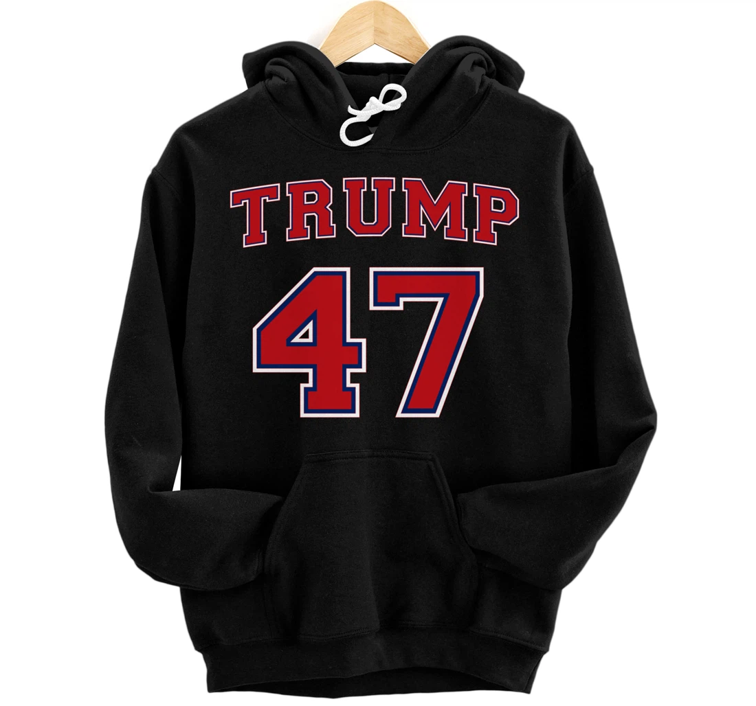 47 Trump 2024 Vote President Donald Trump 47th President Pullover Hoodie