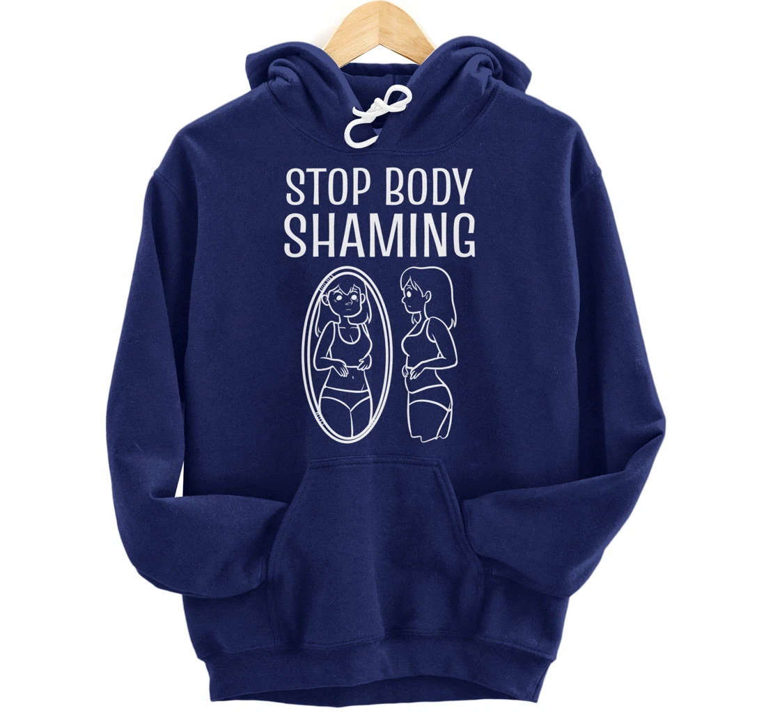 Stop Body Shaming Model Pullover Hoodie