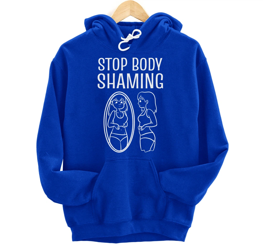 Stop Body Shaming Model Pullover Hoodie