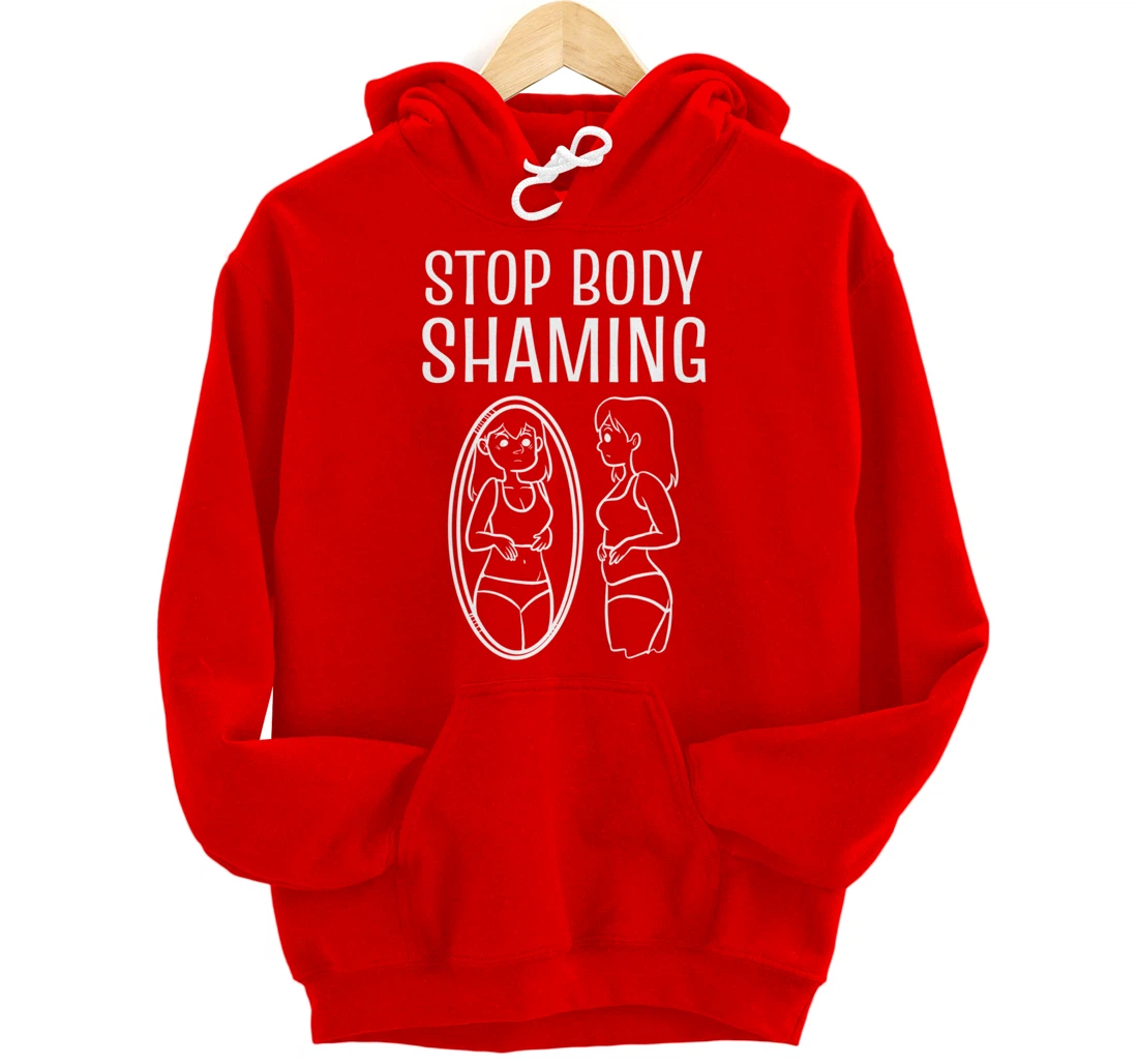 Stop Body Shaming Model Pullover Hoodie