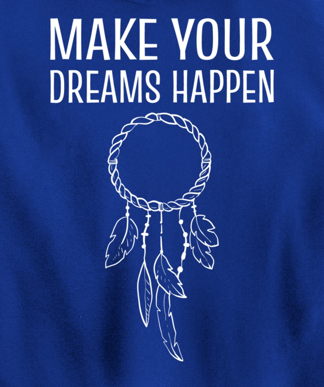 Your Dreams Happen Daydreamer Pullover Hoodie