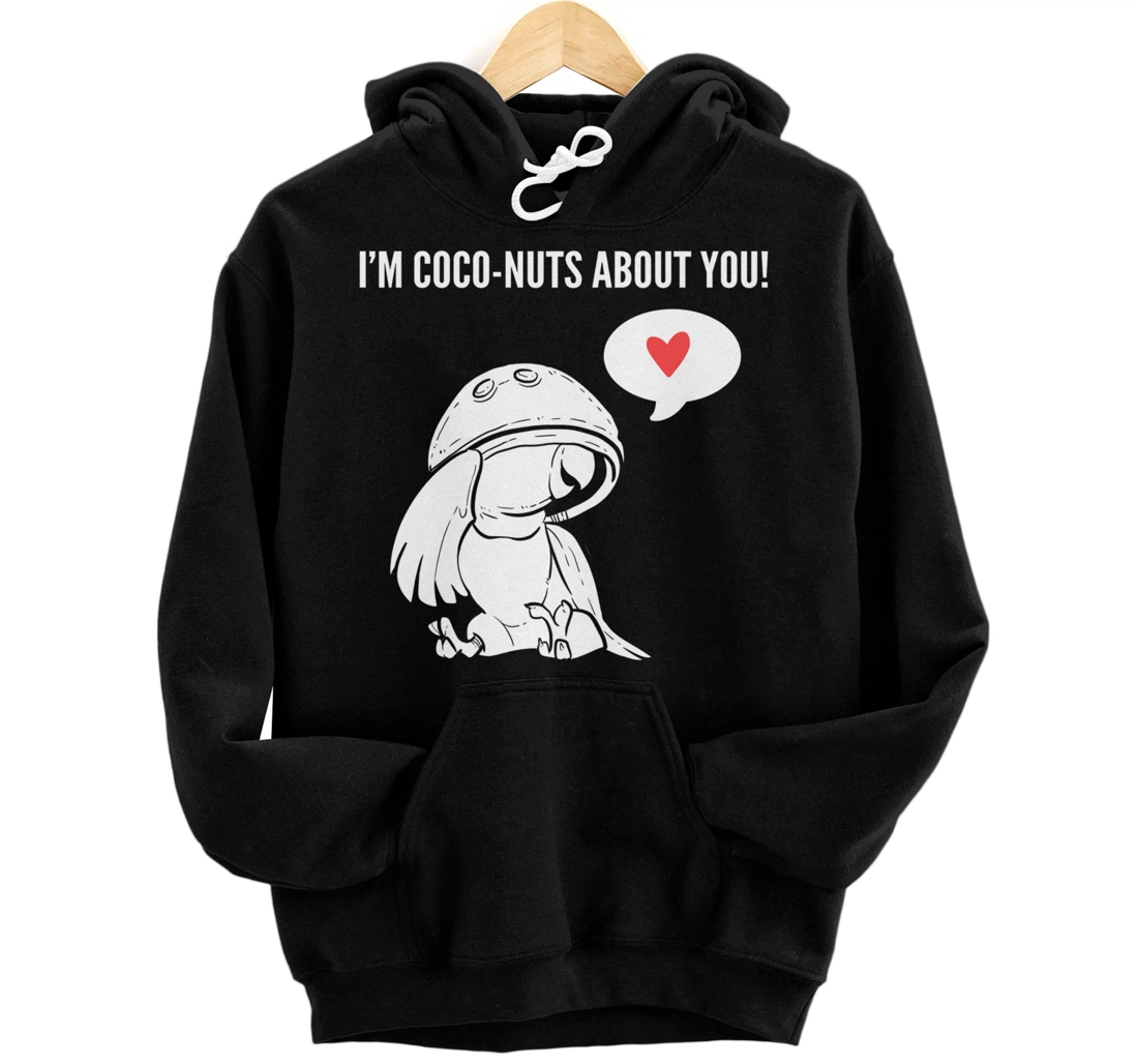 Coco-nuts about you! Boyfriend or Girlfriend Pullover Hoodie