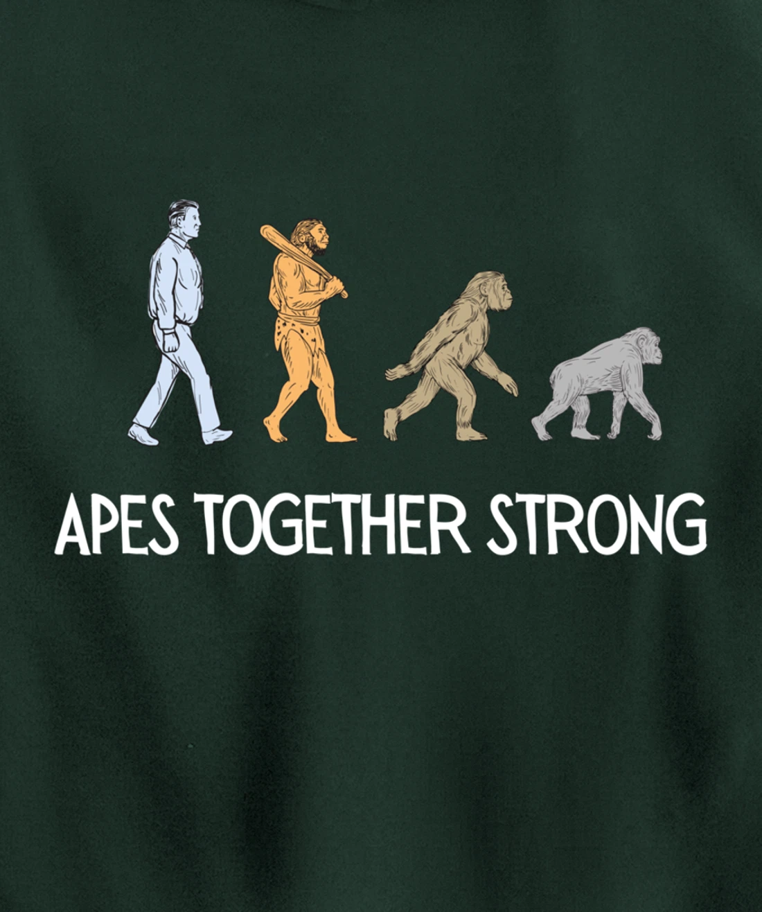 Apes Together Strong Pullover Hoodie