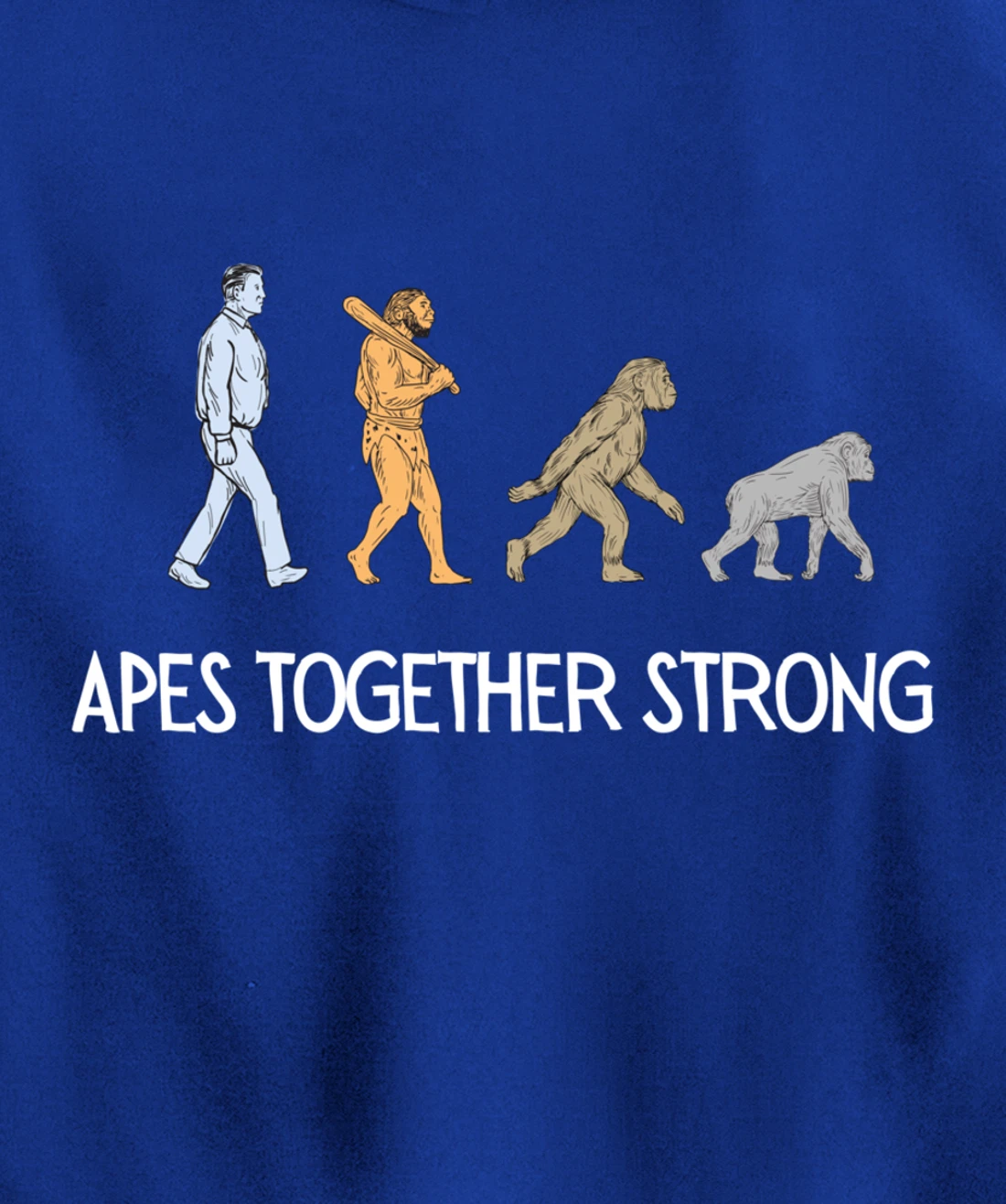 Apes Together Strong Pullover Hoodie