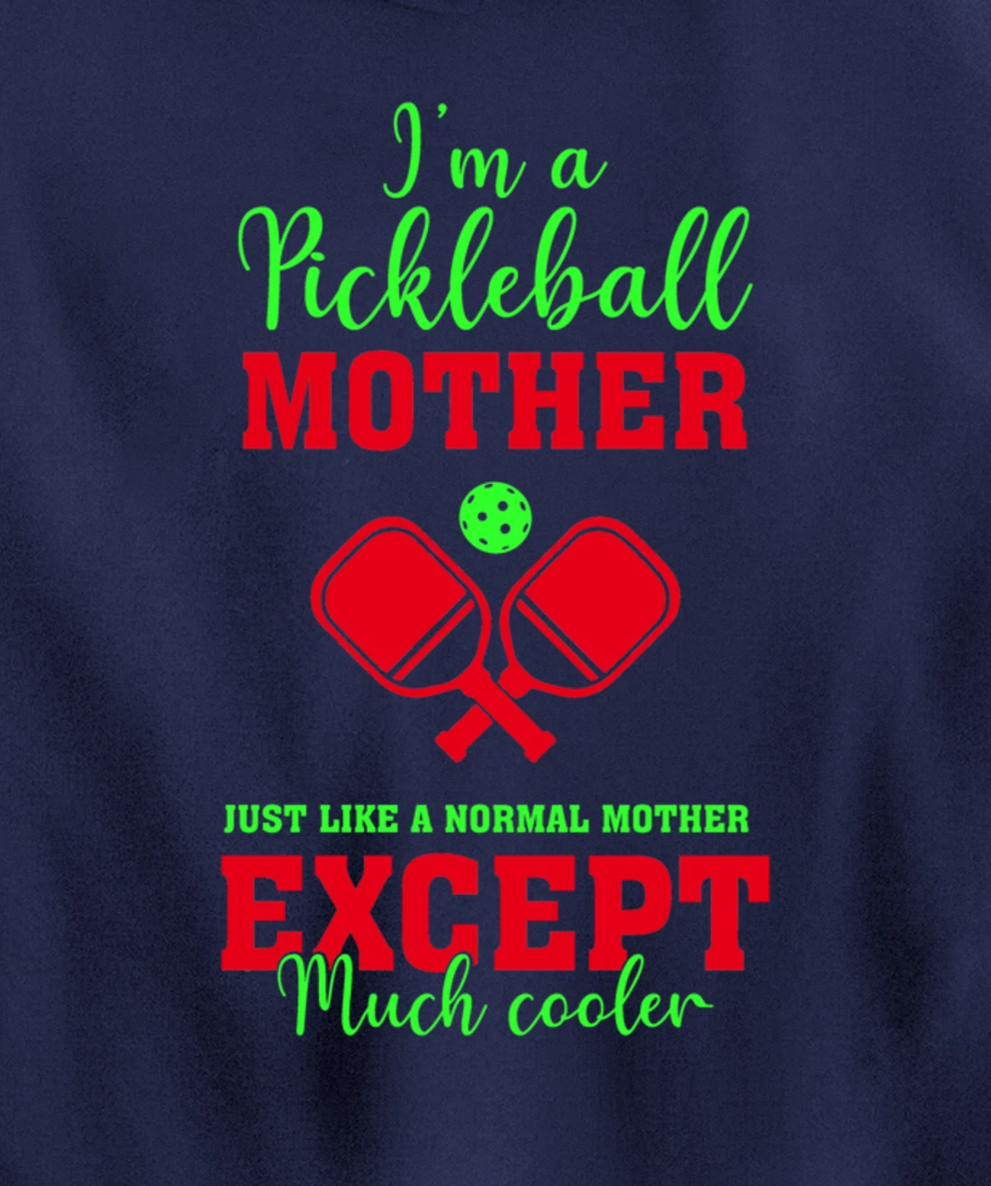 Pickleball Mother Funny Paddleball Lover Family Matching Pullover Hoodie
