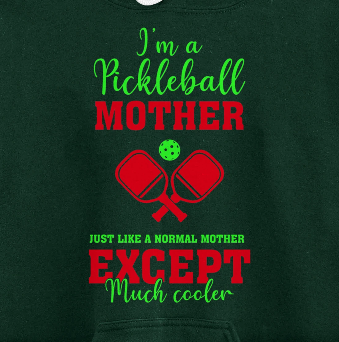 Pickleball Mother Funny Paddleball Lover Family Matching Pullover Hoodie