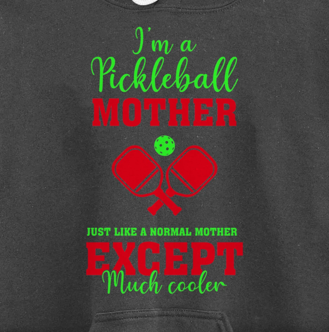 Pickleball Mother Funny Paddleball Lover Family Matching Pullover Hoodie