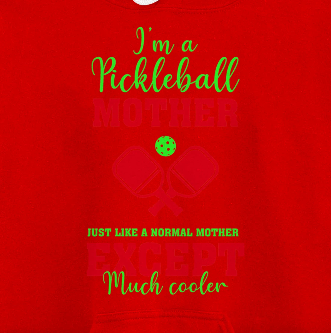 Pickleball Mother Funny Paddleball Lover Family Matching Pullover Hoodie