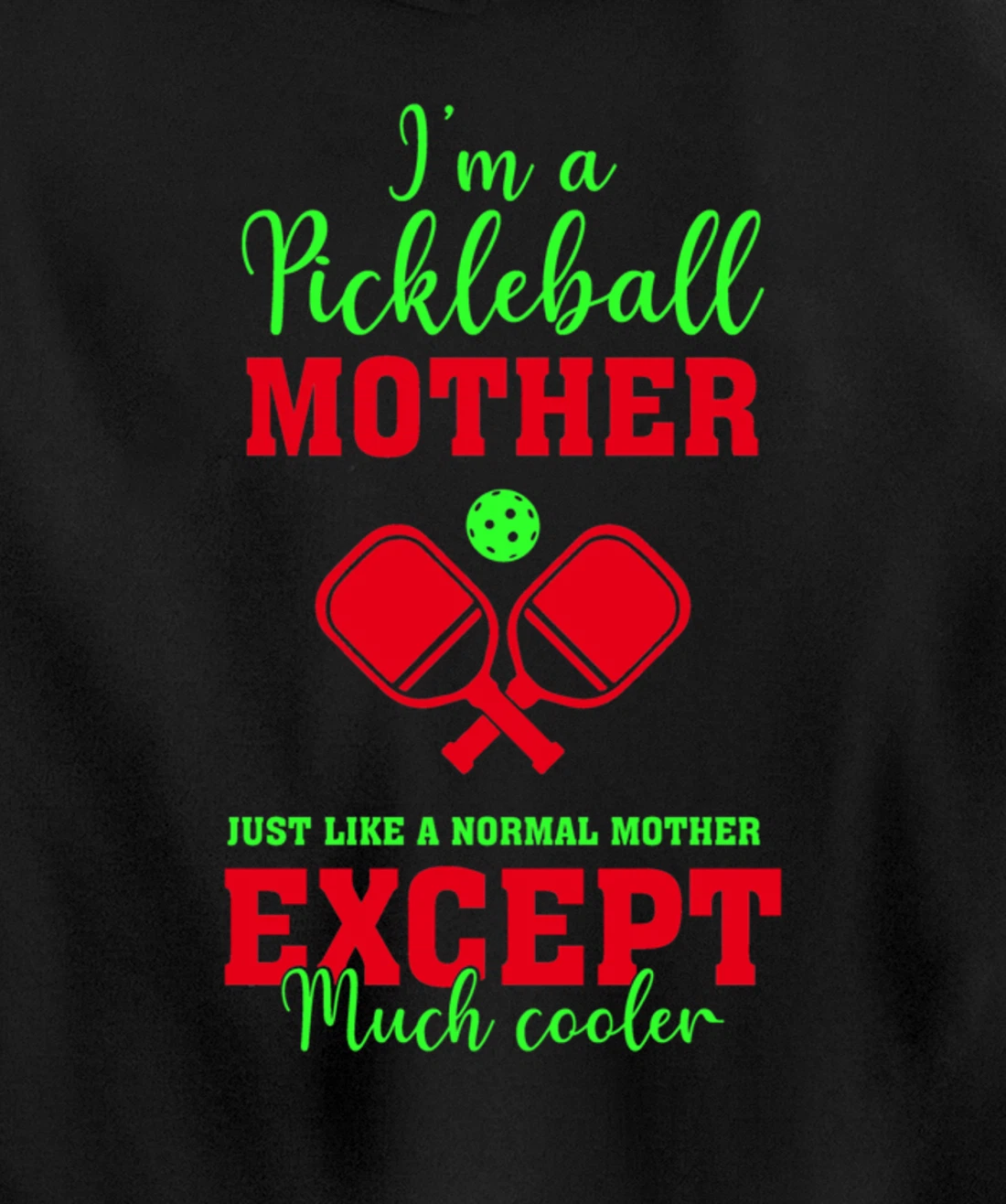 Pickleball Mother Funny Paddleball Lover Family Matching Pullover Hoodie