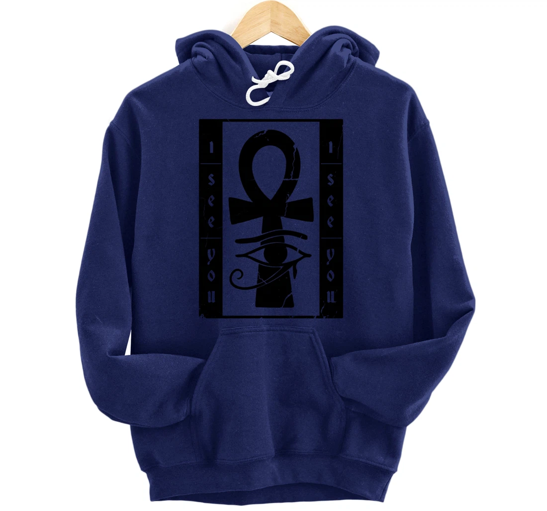 I See You Egyptian Symbol Pullover Hoodie