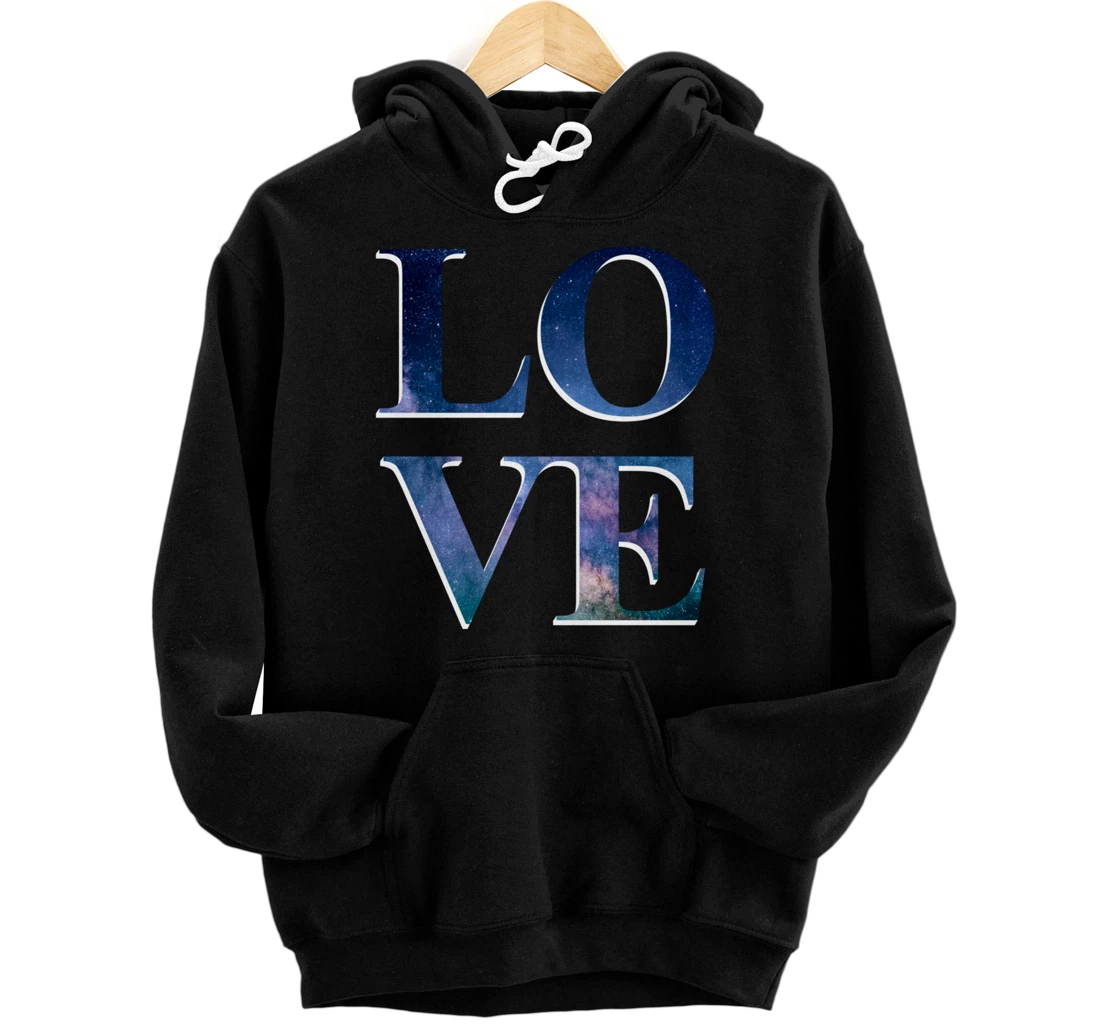 Love galaxy LOVE design Pullover Hoodie