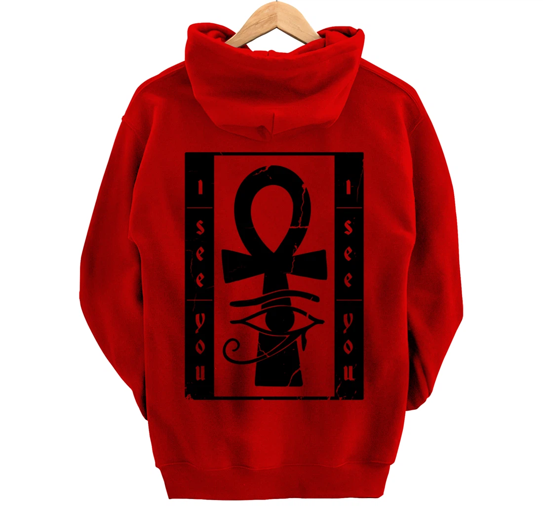 I See You Egyptian Symbol Pullover Hoodie