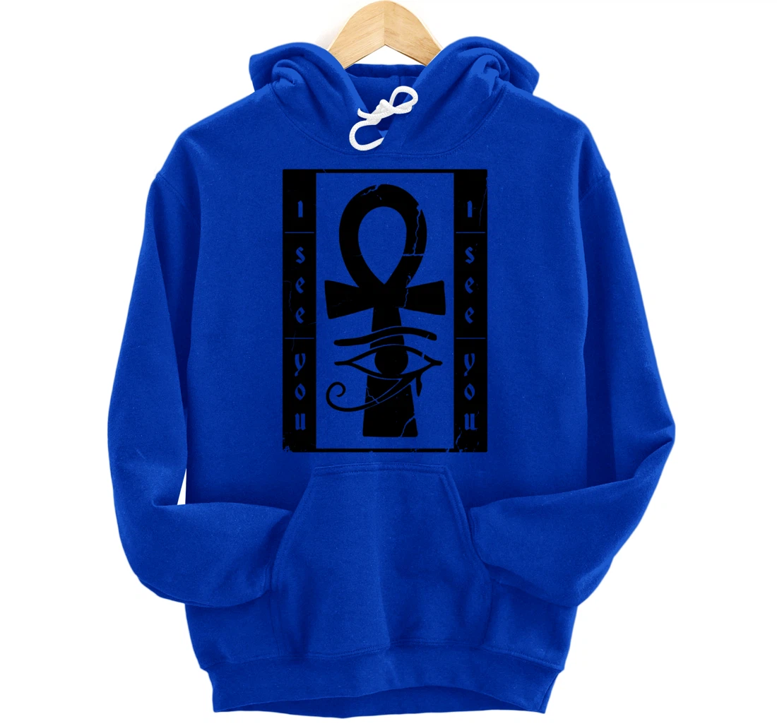 I See You Egyptian Symbol Pullover Hoodie