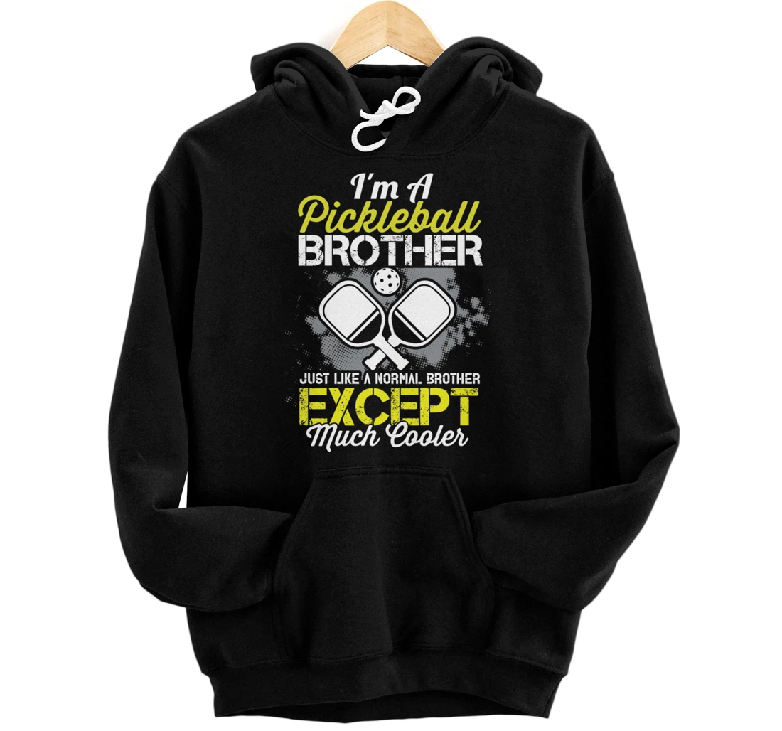 Pickleball Brother Funny Paddleball Lover Family Matching Pullover Hoodie