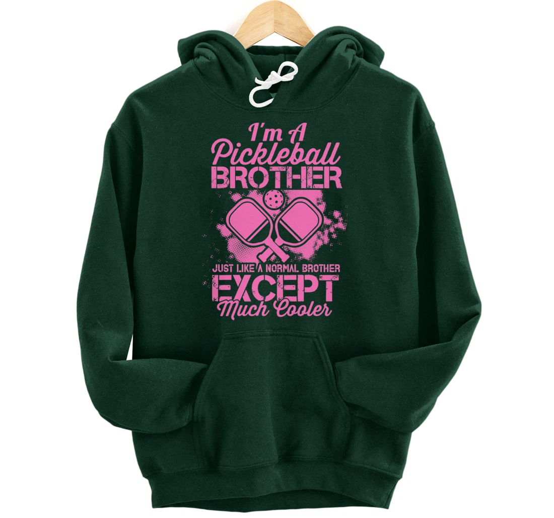 Pickleball Brother Funny Paddleball Lover Family Matching Pullover Hoodie