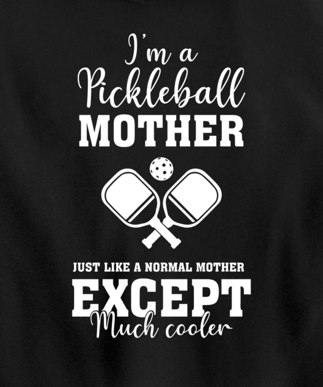 Pickleball Mother Funny Paddleball Lover Family Matching Pullover Hoodie