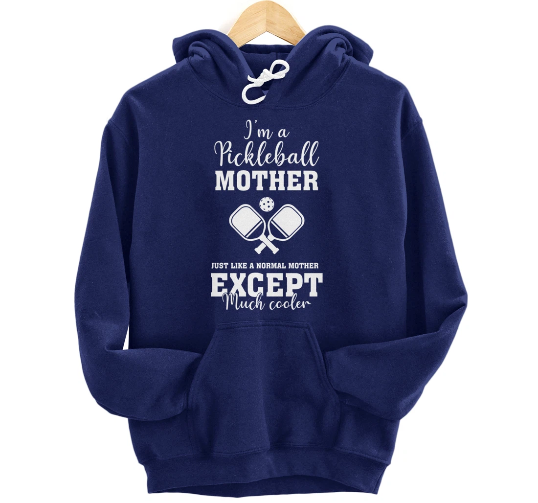 Pickleball Mother Funny Paddleball Lover Family Matching Pullover Hoodie