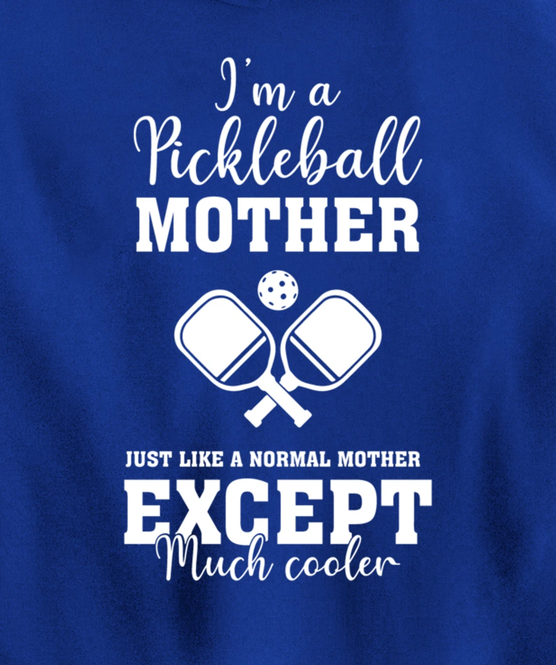 Pickleball Mother Funny Paddleball Lover Family Matching Pullover Hoodie
