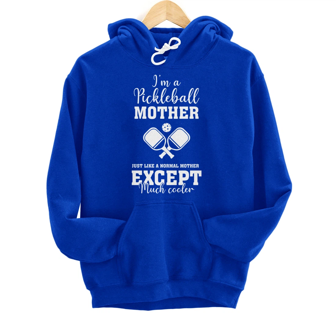 Pickleball Mother Funny Paddleball Lover Family Matching Pullover Hoodie