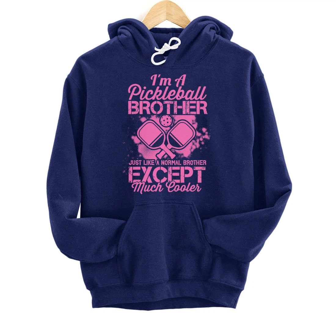 Pickleball Brother Funny Paddleball Lover Family Matching Pullover Hoodie