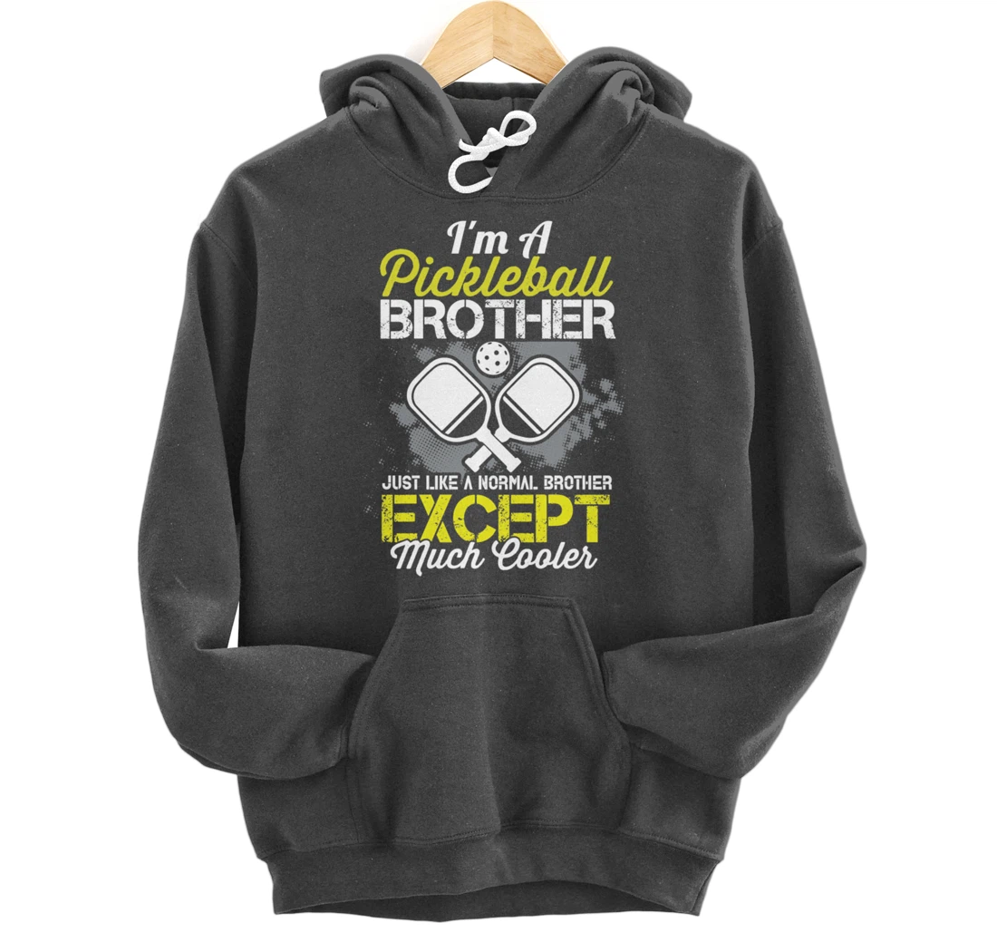 Pickleball Brother Funny Paddleball Lover Family Matching Pullover Hoodie