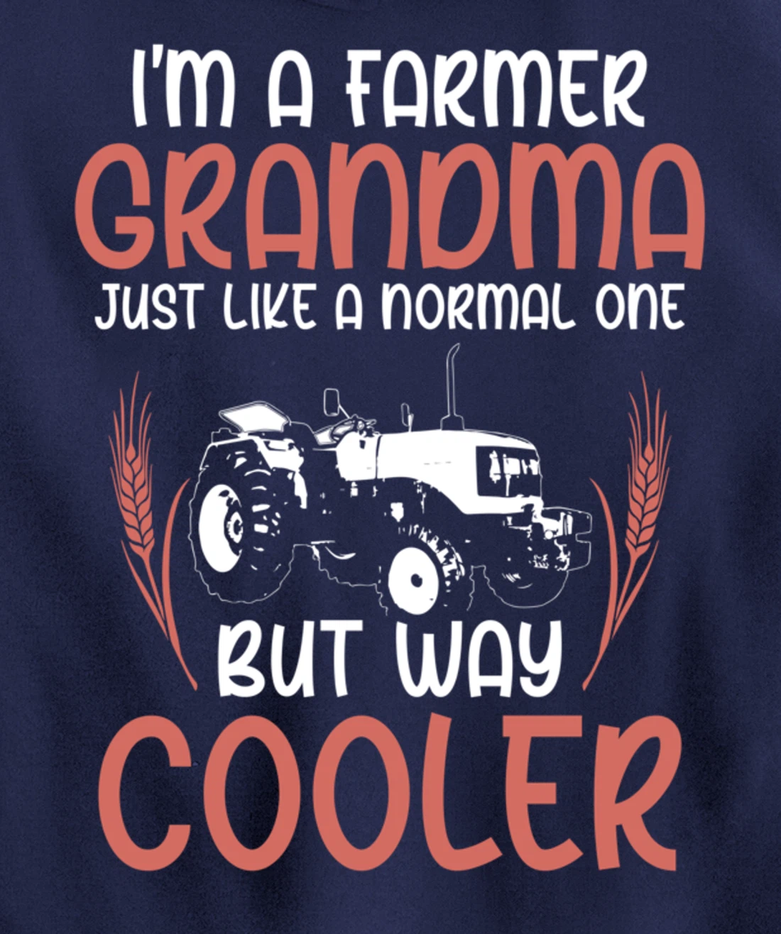 Funny Farming Lover Grandma Tractor Graphic for Women Farmer Pullover Hoodie