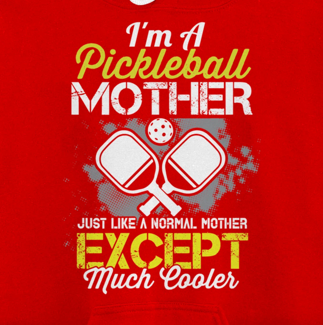Pickleball Mother Funny Paddleball Lover Family Matching Pullover Hoodie