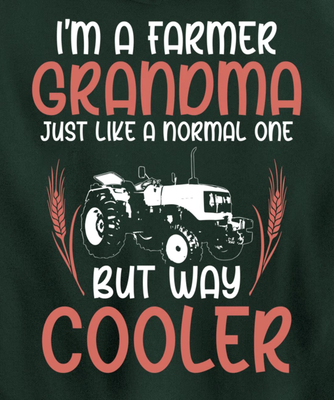 Funny Farming Lover Grandma Tractor Graphic for Women Farmer Pullover Hoodie