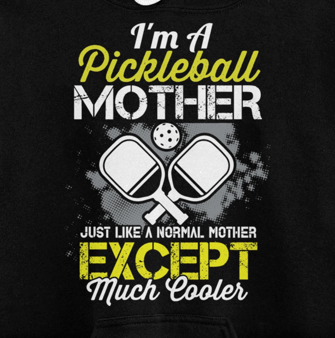 Pickleball Mother Funny Paddleball Lover Family Matching Pullover Hoodie