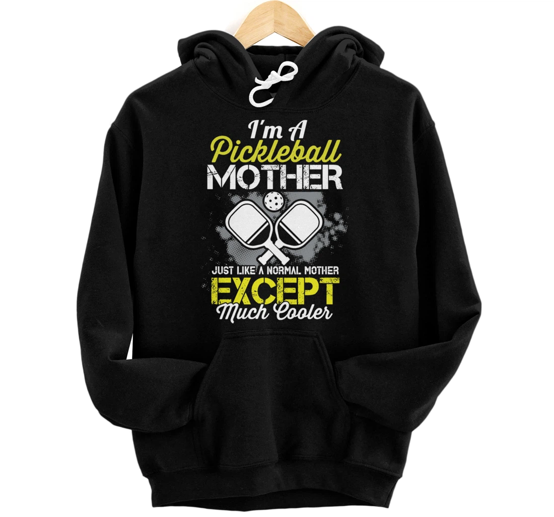 Pickleball Mother Funny Paddleball Lover Family Matching Pullover Hoodie