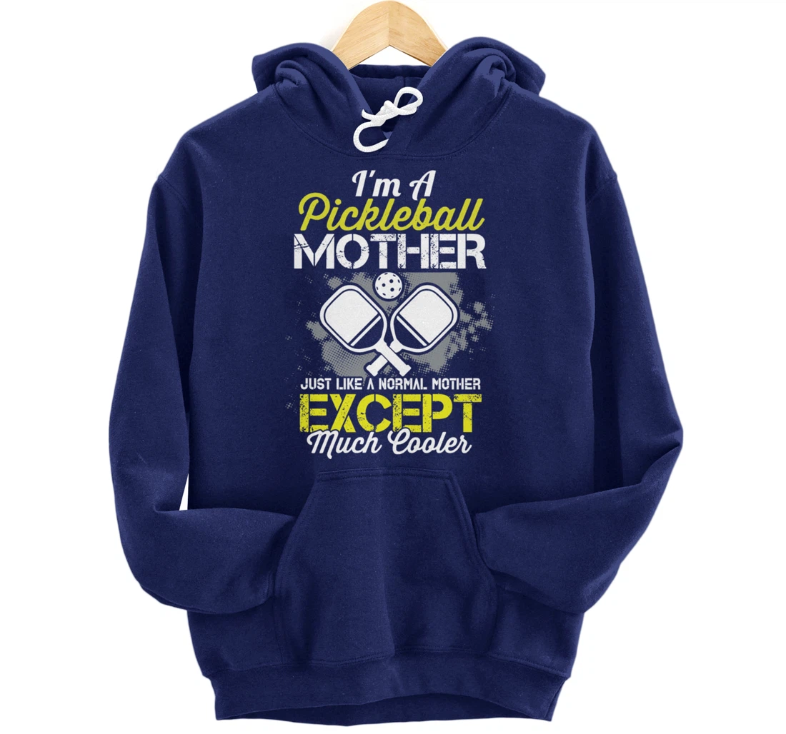 Pickleball Mother Funny Paddleball Lover Family Matching Pullover Hoodie