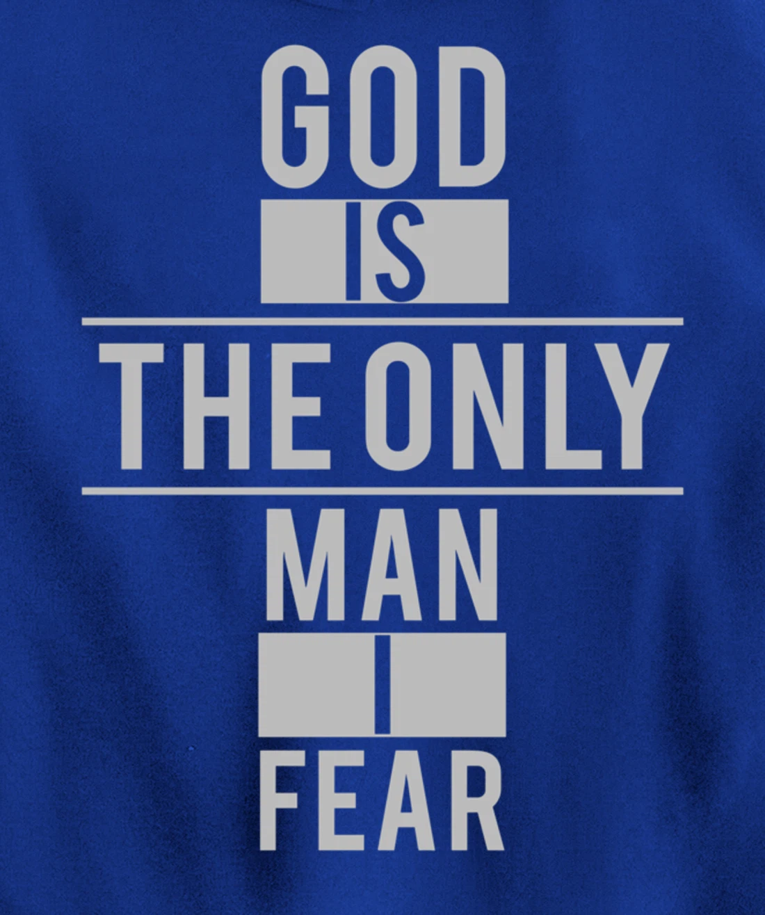 Vintage God is The Only Man I Fear Pullover Hoodie