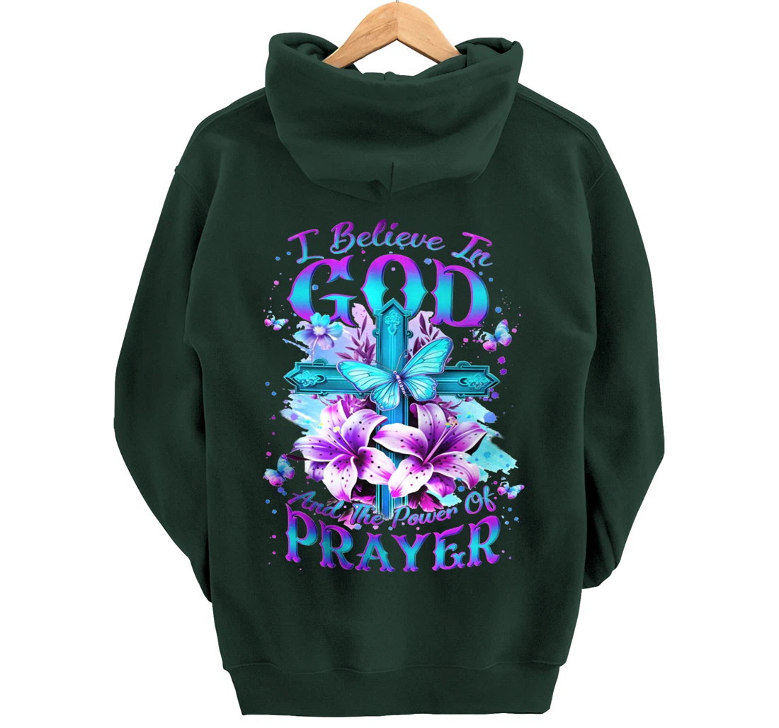 I Believe In God And The Power Of Prayers Pullover Hoodie