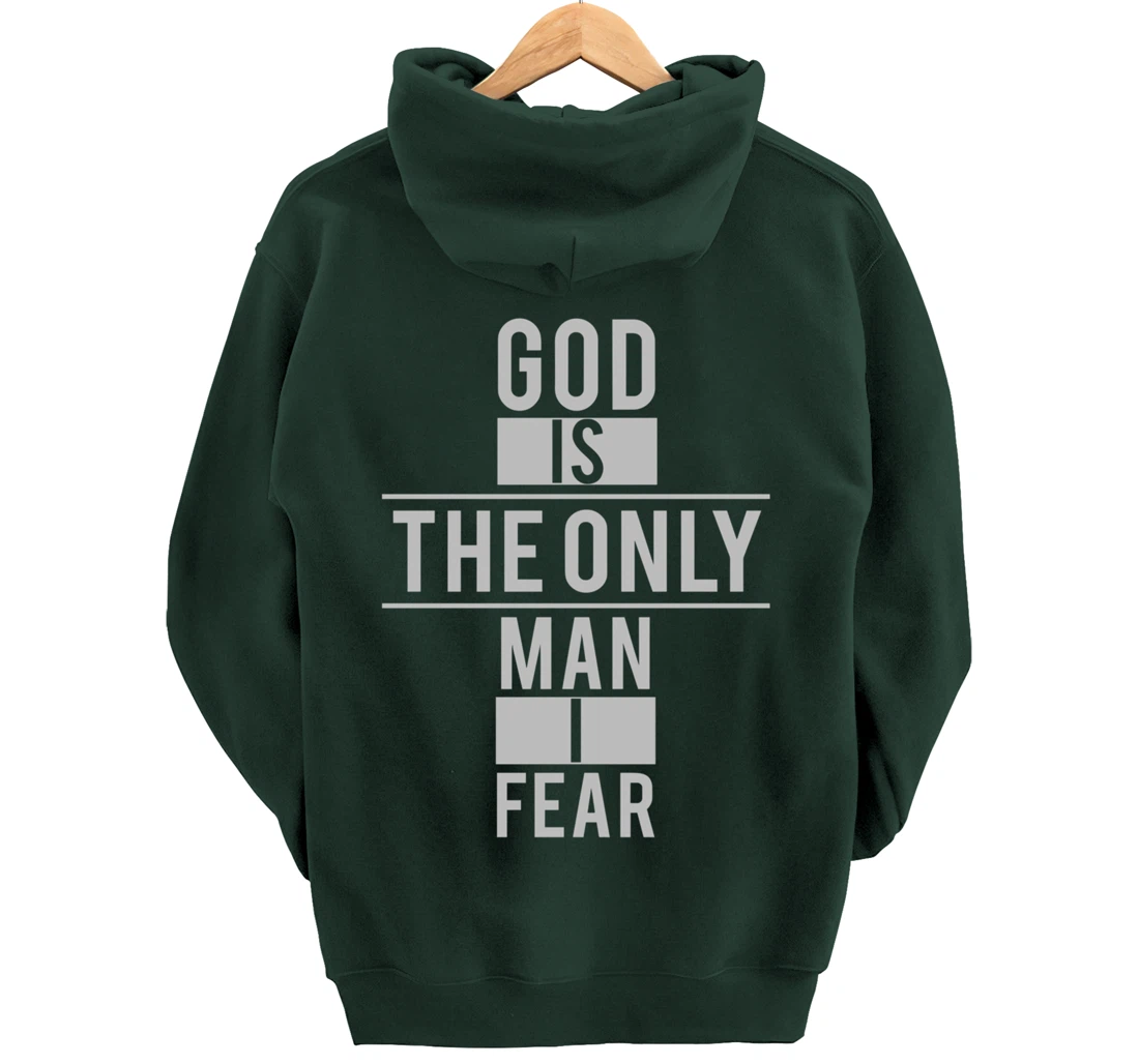 Vintage God is The Only Man I Fear Pullover Hoodie