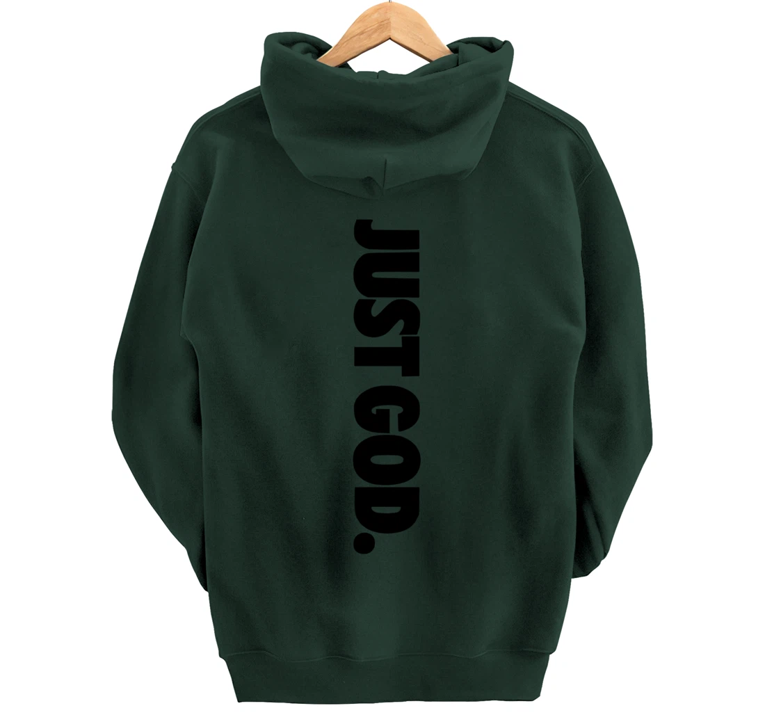 Just God, God Is Dope Pullover Hoodie