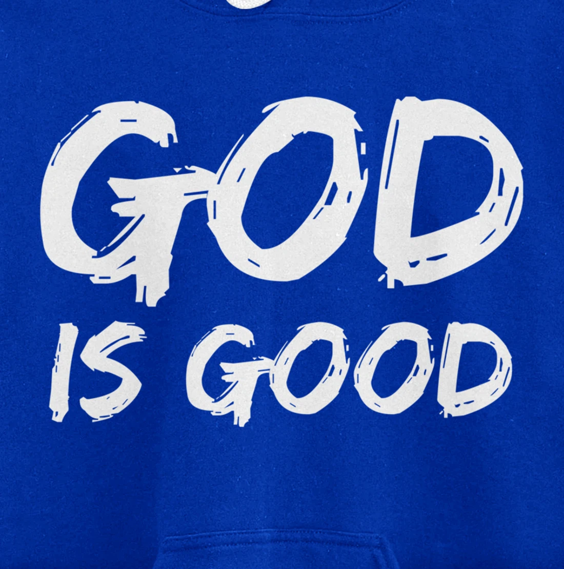 Bold Christian Worship Quote Men's Church Saying God is Good Pullover Hoodie