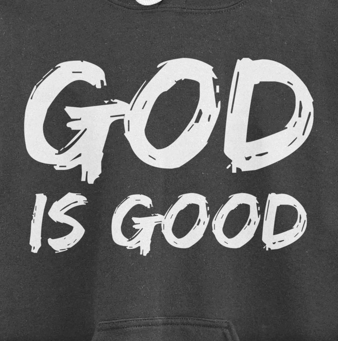 Bold Christian Worship Quote Men's Church Saying God is Good Pullover Hoodie