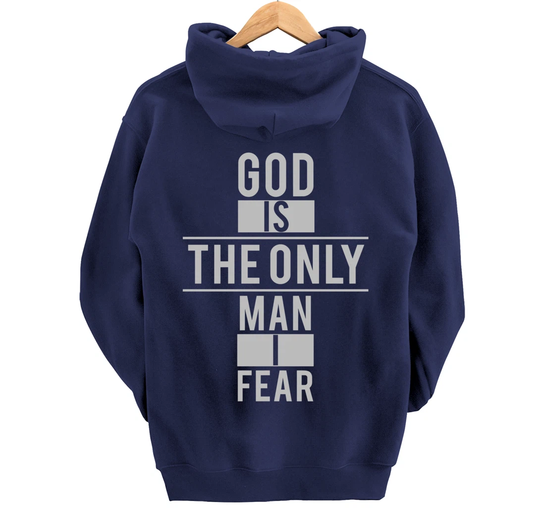 Vintage God is The Only Man I Fear Pullover Hoodie