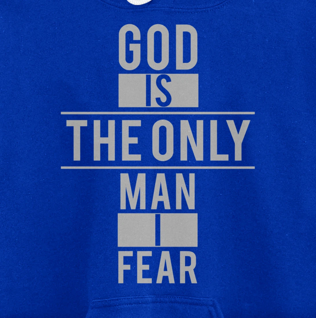 Vintage God is The Only Man I Fear Pullover Hoodie