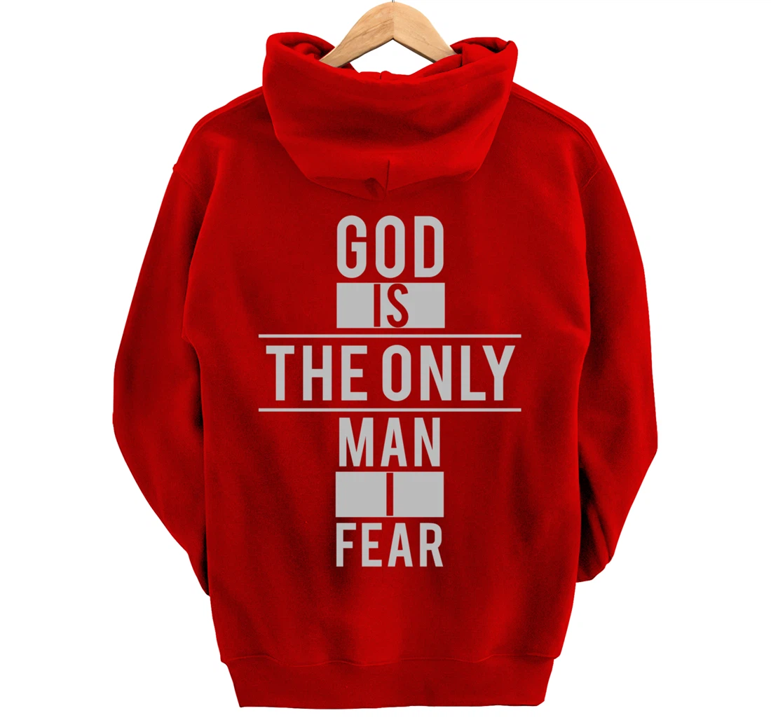 Vintage God is The Only Man I Fear Pullover Hoodie
