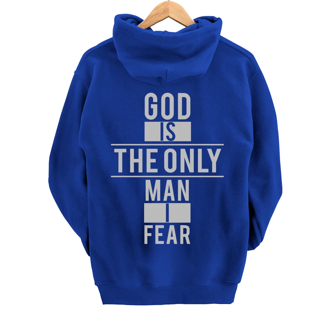 Vintage God is The Only Man I Fear Pullover Hoodie