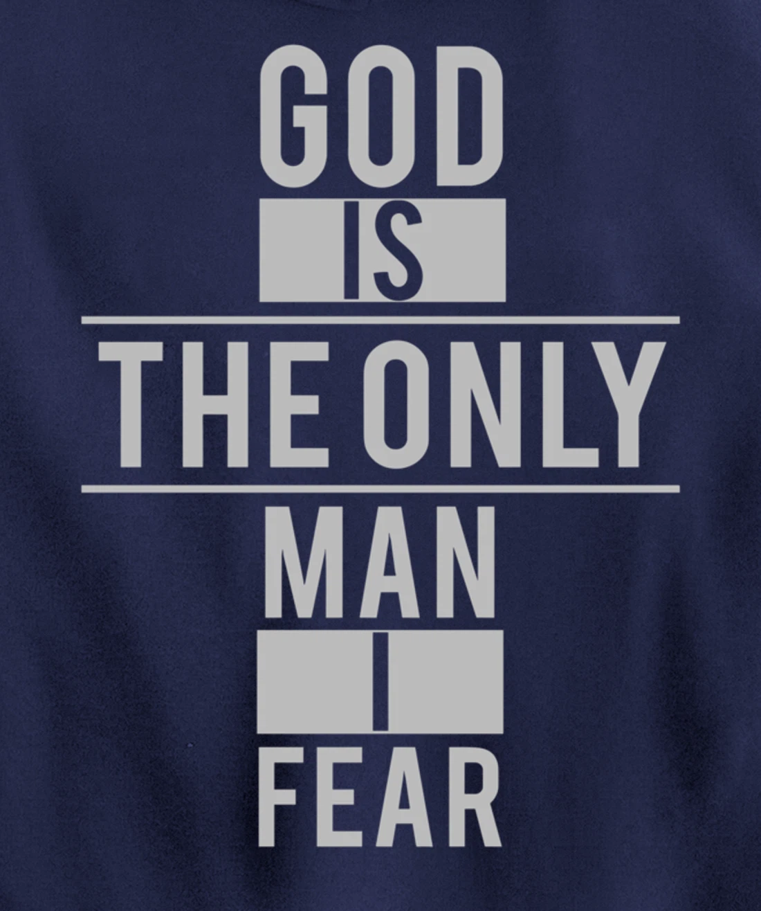 Vintage God is The Only Man I Fear Pullover Hoodie